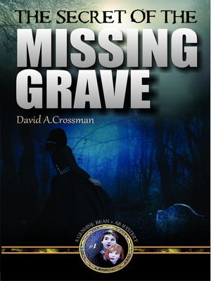 cover image of The Secret of the Missing Grave